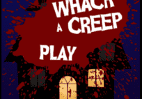 Whack a creep